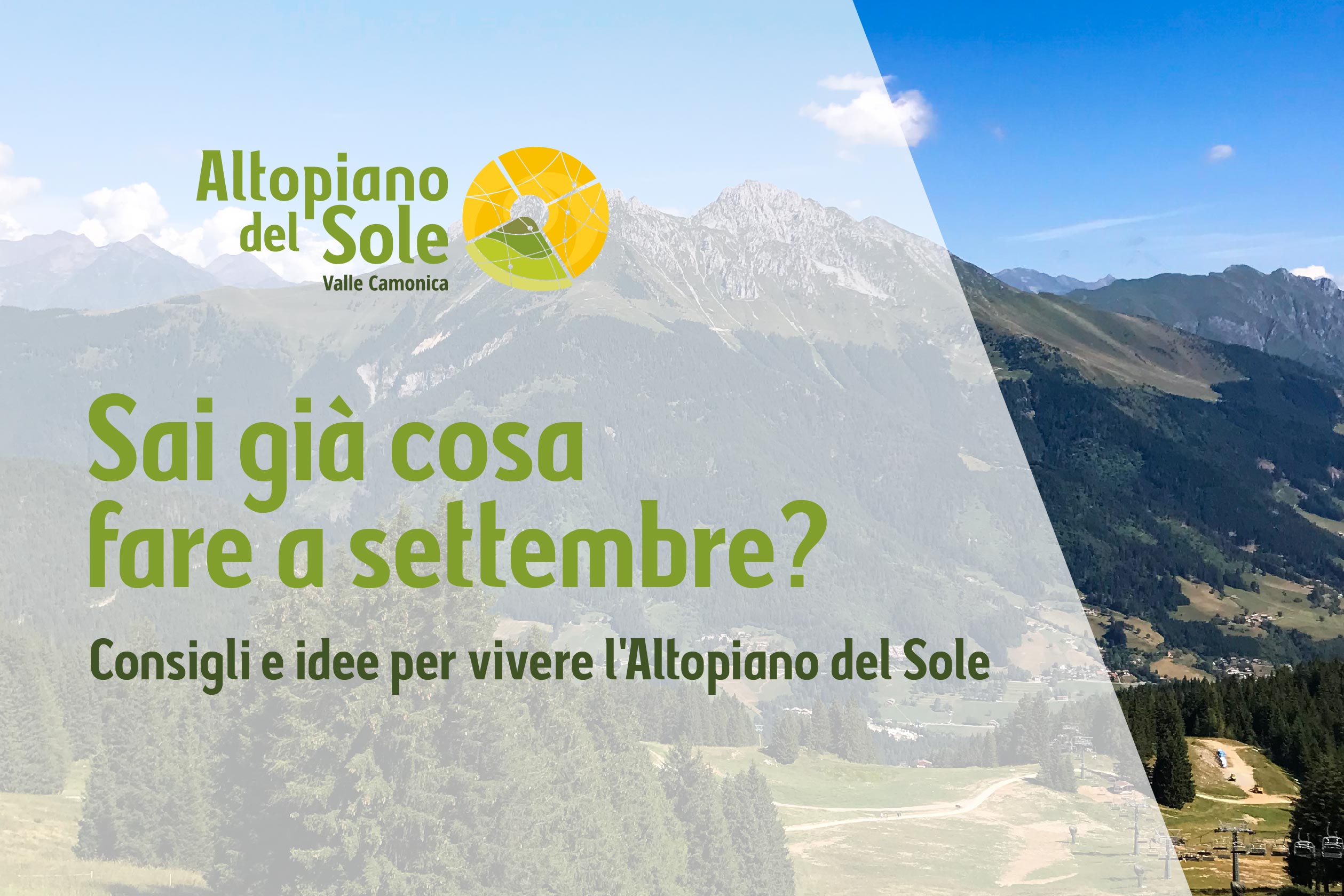 cosa fare a settembre sull'altopiano del sole