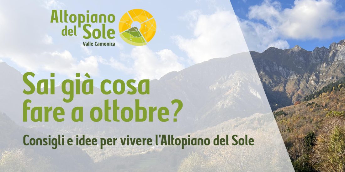 cosa fare ottobre altopiano del sole
